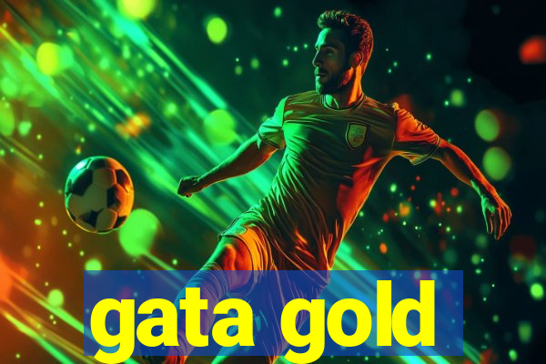 gata gold